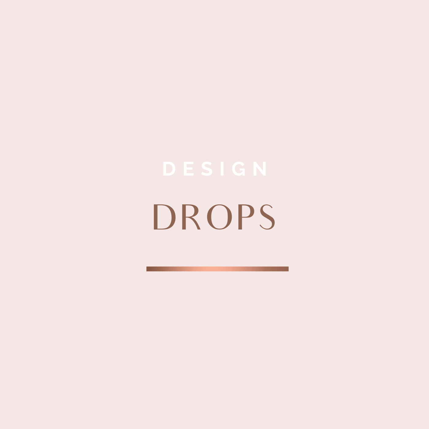 Design Drops