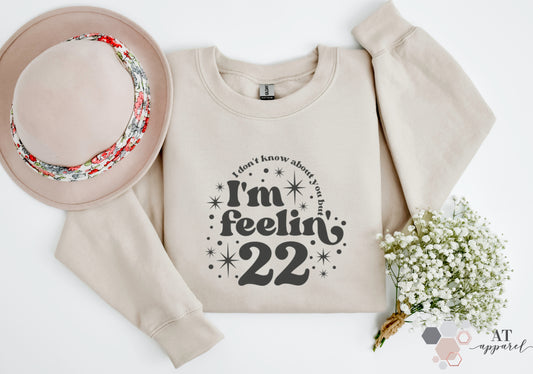 I'm Feeling # Sweatshirt (Create Your Own!)