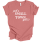 Small Town Girl Tee