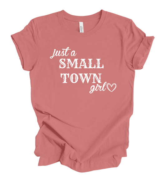 Small Town Girl Tee