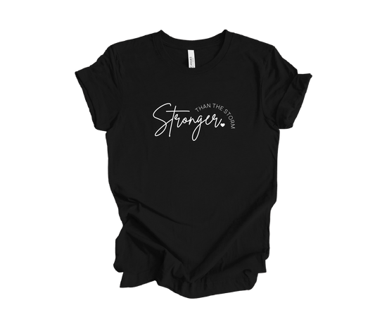 Stronger Than The Storm Tee