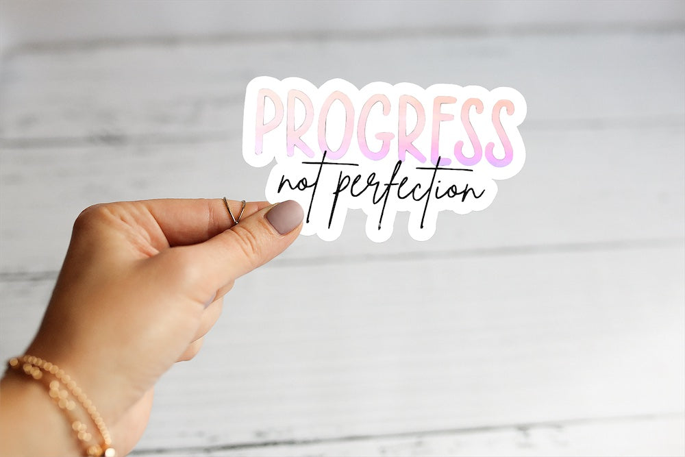 Progress Not Perfection Sticker